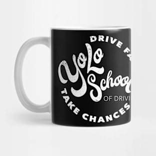 YOLO School of Driving Mug